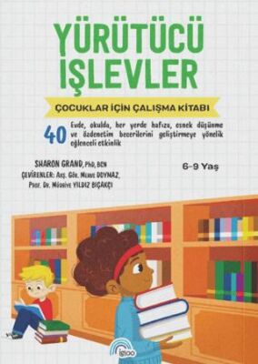 Yürütücü İşlevler Çocuklar için Çalışma Kitabı - 1