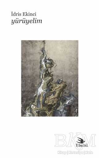 Yürüyelim - Ebabil Yayınları