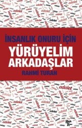 Yürüyelim Arkadaşlar - Halk Kitabevi