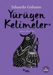 YÜRÜYEN KELİMELER - Sel Yayıncılık