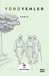 Yürüyenler - Çıra Yayınları