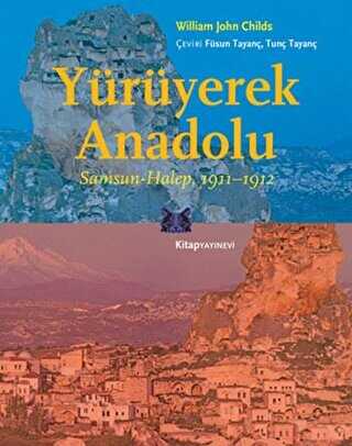 Yürüyerek Anadolu - Kitap Yayınevi