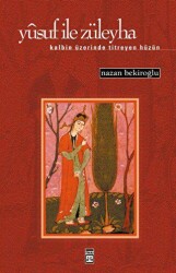 Yusuf ile Züleyha - Timaş Yayınları