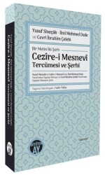 Yusuf Sîneçâk - İlmî Mehmed Dede ve Cevrî İbrahim Çelebi- Bir Metin İki Şerh - Büyüyen Ay Yayınları