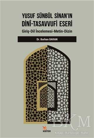 Yusuf Sünbül Sinan`ın Dini-Tasavvufi Eseri - Kriter Yayınları