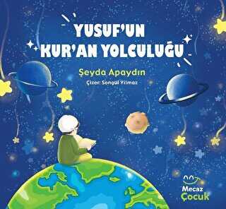 Yusuf’un Kur’an Yolculuğu - Mecaz Çocuk