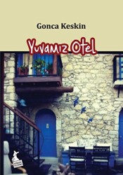 Yuvamız Otel - Kanguru Yayınları