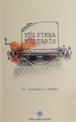 Yüz Fıkra Yüz Tarih - Türk Tarih Kurumu Yayınları