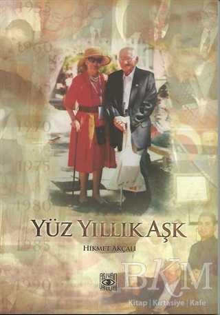 Yüz Yıllık Aşk - Aşiyan Yayınları