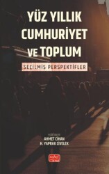 Yüz Yıllık Cumhuriyet ve Toplum - Nobel Bilimsel Eserler