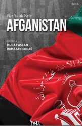 Yüz Yıllık Kriz Afganistan - Seta Yayınları