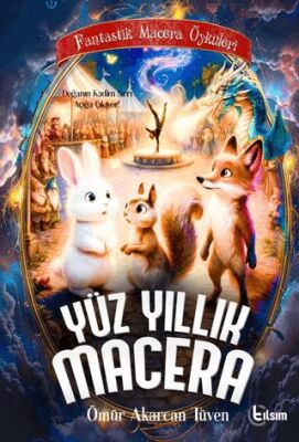 Yüz Yıllık Macera - 1