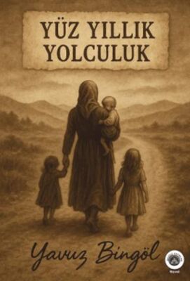 Yüz Yıllık Yolculuk - 1