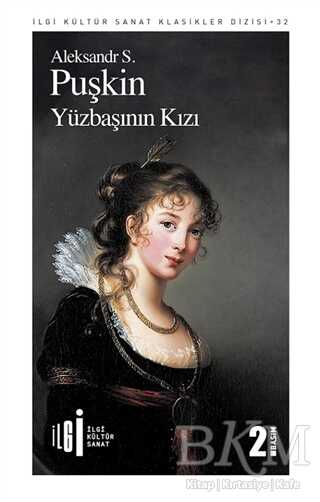 Yüzbaşının Kızı - İlgi Kültür Sanat Yayınları