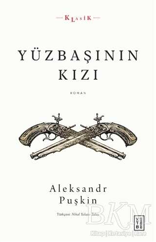 Yüzbaşının Kızı - Ketebe Yayınları