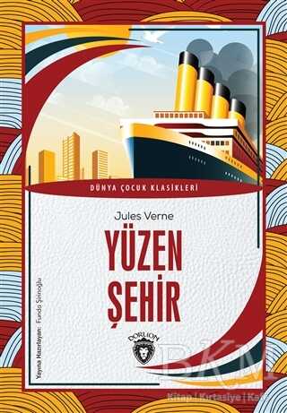 Yüzen Şehir - Dorlion Yayınları