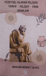 Yüzeysel Olarak Felsefe Tarihi Fikir Akımları - Yazşader Yayıncılık