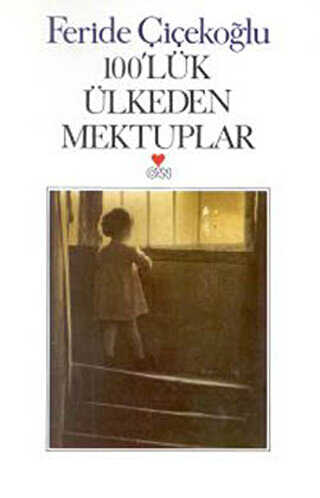 Yüz`lük Ülkeden Mektuplar - Can Yayınları