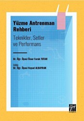 Yüzme Antrenman Rehberi: Teknikler Setler ve Performans - Gazi Kitabevi