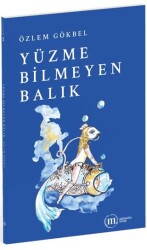 Yüzme Bilmeyen Balık - Mümkün Kitap