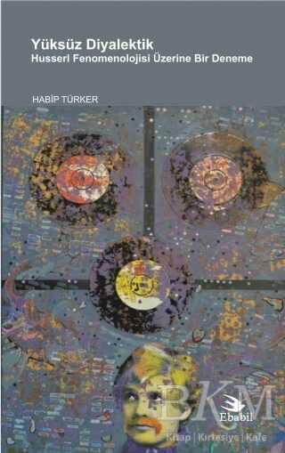 Yüzsüz Diyalektik - Ebabil Yayınları