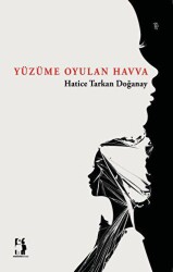 Yüzüme Oyulan Havva - Metinlerarası Kitap