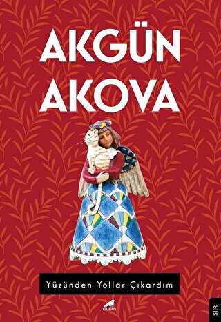 Yüzünden Yollar Çıkardım - Kara Karga Yayınları