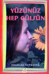 Yüzünüz Hep Gülsün - Yeryüzü Yayınevi