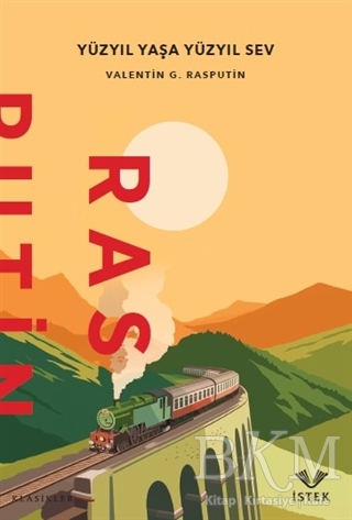 Yüzyıl Yaşa Yüzyıl Sev - İstek Yayınları