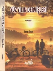 Yüzyılın Dervişleri - Alpaka Yayınları