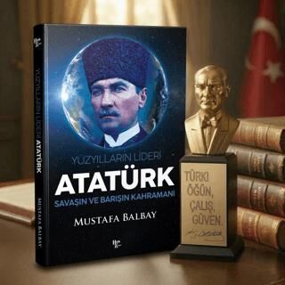 Yüzyılların Lideri Atatürk ve Atatürk Büstü - 1