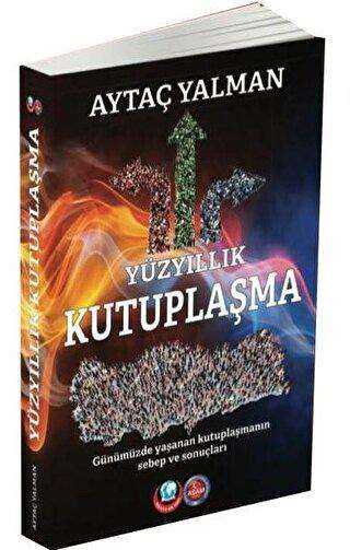 Yüzyıllık Kutuplaşma - ASAM Yayınları