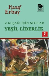 Z Kuşağı İçin Notlar - Yeşil Liderlik - İmge Kitabevi Yayınları