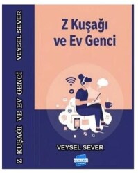 Z Kuşağı ve Ev Genci - Kalem Lügat Yayıncılık