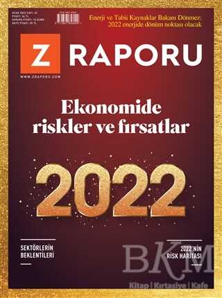 Z Raporu Dergisi Sayı: 32 Ocak 2022