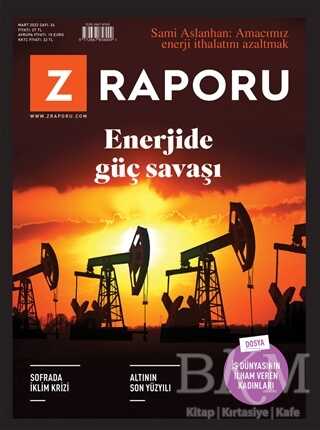 Z Raporu Dergisi Sayı: 34 Mart 2022