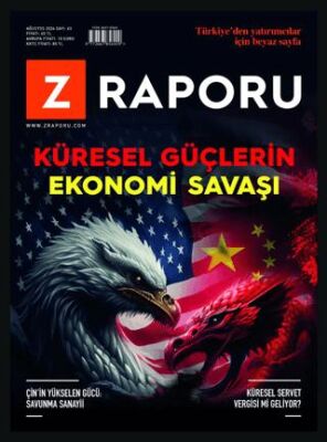 Z Raporu Dergisi Sayı: 63 Ağustos 2024 - 1