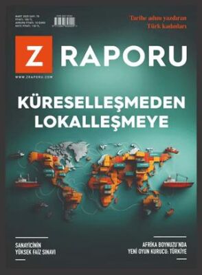 Z Raporu Dergisi Sayı: 70 Mart 2025 - 1