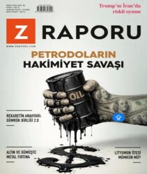 Z Raporu Dergisi Sayı: 82 Mart 2026 - Z Raporu Dergisi Yayınları