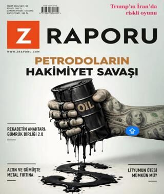 Z Raporu Dergisi Sayı: 82 Mart 2026 - 1