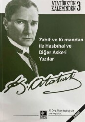 Zabit ve Kumandan ile Hasbıhal ve Diğer Askeri Yazılar - Kaynak Yayınları