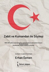 Zabit ve Kumandan ile Söyleşi - İkinci Adam Yayınları