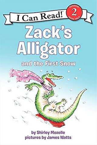 Zack`s Alligator and the First Snow