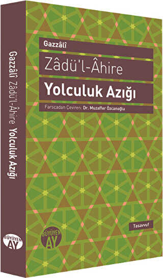 Zadü`l-Ahire - Yolculuk Azığı - 1