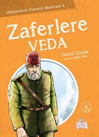 Zaferlere Veda - Nesil Çocuk Yayınları