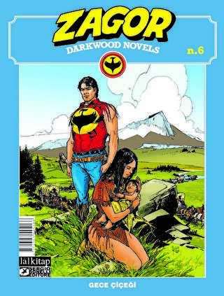 Zagor Darkwood Novels sayı 6 - Lal Kitap