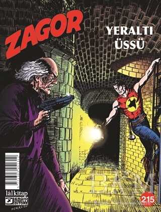 Zagor Sayı 215 - Yeraltı Üssü - Lal Kitap