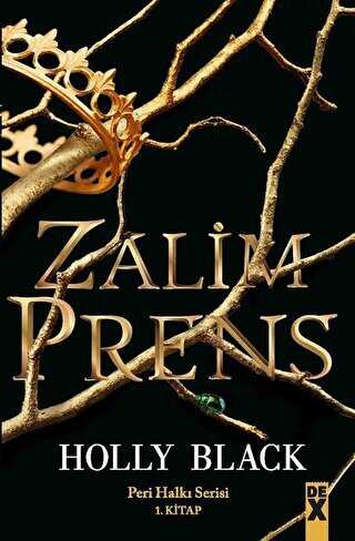Zalim Prens - Peri Halkı Serisi 1. Kitap