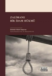 Zalimane Bir İdam Hükmü - Harp Sanat Yayınları