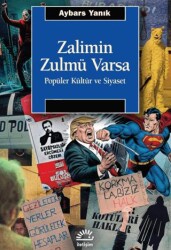 Zalimin Zulmü Varsa - İletişim Yayınevi